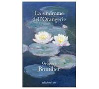 La sindrome dell'Orangerie