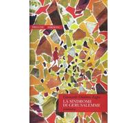 La sindrome di Gerusalemme