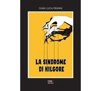 La sindrome di Kilgore - [Emia Edizioni]