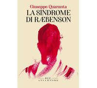Libri Giuseppe Quaranta - La Sindrome Di Raebenson
