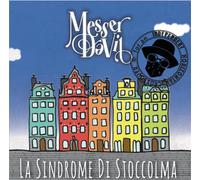 La Sindrome Di Stoccolma - Messer Davil (Audio Cd)