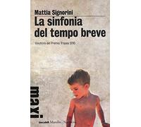 La sinfonia del tempo breve