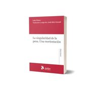 La singularidad de la pena. Una reorientación