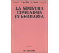 La sinistra comunista in Germania (1918-1921)