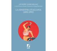 La Sinistra italiana (1892-1992)