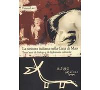 La sinistra italiana nella Cina di Mao