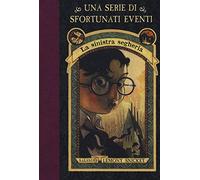 La sinistra segheria. Una serie di sfortunati eventi. Nuova ediz.. Vol. 4