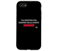 La sinistra sta sempre dalla parte sbagliata Custodia per iPhone SE (2020) / 7/8