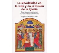Sinodalidad En La Vida y En La Mision De: Texto y comentario del documento de la Comisión Teológica Internacional: 244