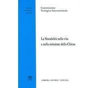 La sinodalità nella vita e nella missione della Chiesa