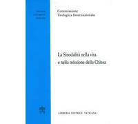 La sinodalità nella vita e nella missione della Chiesa