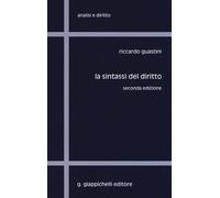 La sintassi del diritto - Guastini Riccardo