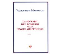 La sintassi del possesso nella lingua giapponese - [Edda Edizioni]