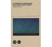 La sintassi di «Somiglianze». Sulla poesia di Milo De Angelis