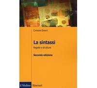Libri Caterina Donati - La Sintassi. Regole E Strutture