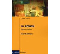 Libri Caterina Donati - La Sintassi. Regole E Strutture