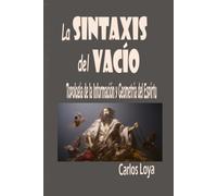 LA SINTAXIS DEL VACÍO