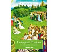 La sintesi del tomismo. Sua attualità e suo valore