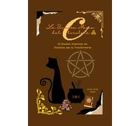 La Sinuosa Magia del Chocolate: 33 Rituales Alquímicos con Chocolate que te Transformarán