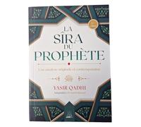 LA SIRA DU PROPHÈTE 2E ÉDITION: Une analyse originale et contemporaine