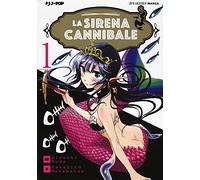 La sirena cannibale (Vol. 1)