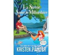 La Sirène Sauve le Milliardaire: Nocturne Falls