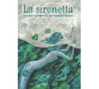 Michelangelo Rossato – La sirenetta – Brossura (2017)