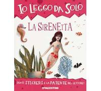 La sirenetta. Con adesivi. Ediz. a colori. Con App per tablet e smartphone