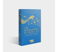 Libri Hans Christian Andersen - La Sirenetta E Altre Fiabe. Cofanetto Minalima.