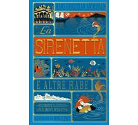 La sirenetta e altre fiabe. Ediz. a colori - Andersen Hans Christian