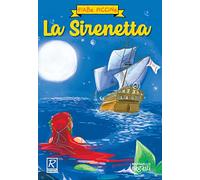La sirenetta. Ediz. a colori