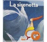 La sirenetta. Ediz. illustrata. Con CD Audio