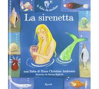 La sirenetta. Ediz. illustrata. Con CD Audio