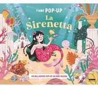 La Sirenetta. Fiabe pop-up. Ediz. a colori