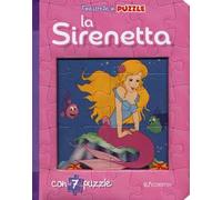 La sirenetta. Finestrelle in puzzle. Ediz. a colori