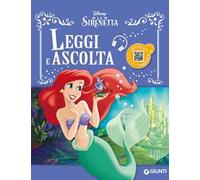 La Sirenetta. Leggi e ascolta. Ediz. a colori. Con QR Code