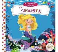 La Sirenita (Mis Primeros Clasicos)