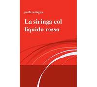 La siringa col liquido rosso