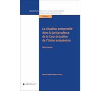 La situation personnelle dans la jurisprudence de la Cour de justice de l'Union européenne