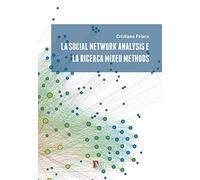 La Social Network Analysis e la ricerca Mixed Methods