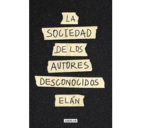 Elán La sociedad de los autores desconocidos / The Unknown Au (Tascabile)