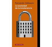 La sociedad de la intolerancia