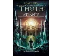 La Sociedad Eso Compendio de las Quince Tablas Esmeralda de Thoth el (Tascabile)