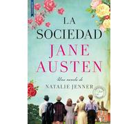 La sociedad Jane Austen/ The Jane Austen Society