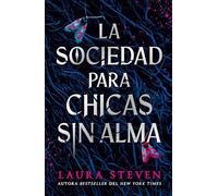La sociedad para chicas sin alma