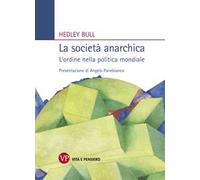 La società anarchica. L'ordine nella politica mondiale