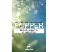 La società aperta e i suoi nemici. Nuova ediz.