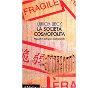 La società cosmopolita. Prospettive dell'epoca postnazionale
