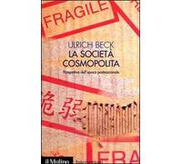La società cosmopolita. Prospettive dell'epoca postnazionale