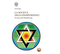La società degli indipendenti. Essenza del martinismo